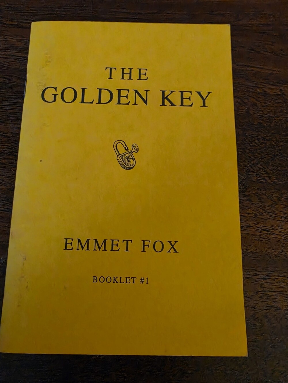 The Golden Key Booklet #1 By Emmet Fox